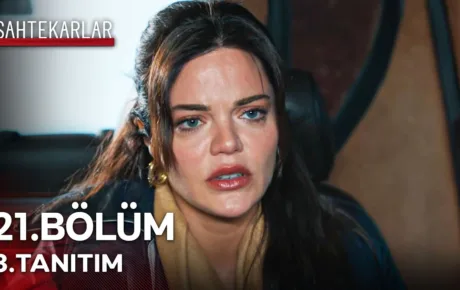 Sahtekarlar 21.Bölüm 3. Fragmanı