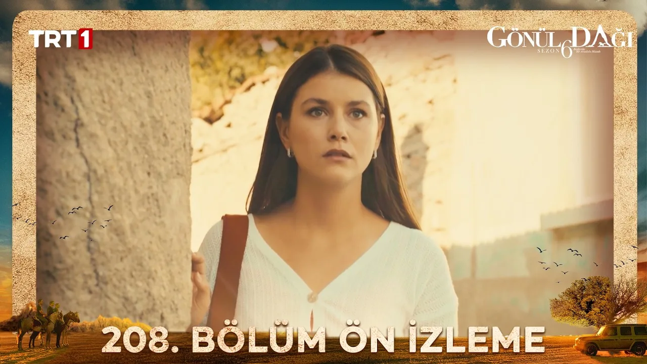 Gönül Dağı 208.Bölüm Önizleme