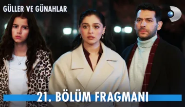 Güller ve Günahlar 21.Bölüm Fragmanı