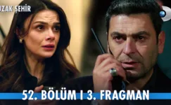 Uzak Şehir 52.Bölüm 3. Fragmanı
