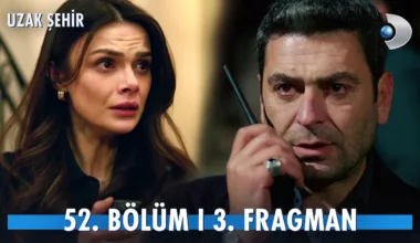 Uzak Şehir 52.Bölüm 3. Fragmanı