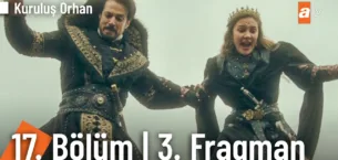 Kuruluş Orhan 17.Bölüm 3. Fragmanı