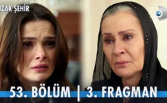 Uzak Şehir 53.Bölüm 3. Fragmanı