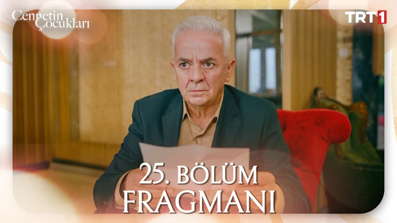 Cennetin Çocukları 25.Bölüm Fragmanı