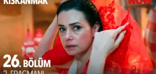 Kıskanmak 26.Bölüm 2. Fragmanı