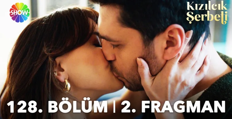 Kızılcık Şerbeti 128.Bölüm 2. Fragmanı