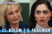 Güller ve Günahlar 21.Bölüm 2. Fragmanı