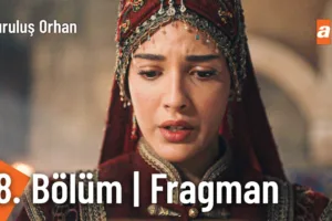 Kuruluş Orhan 18.Bölüm Fragmanı