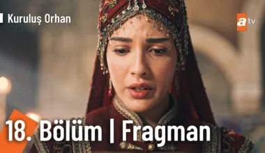 Kuruluş Orhan 18.Bölüm Fragmanı