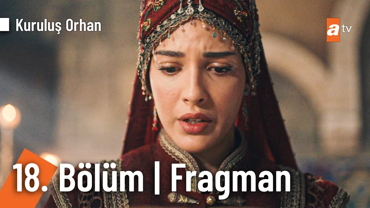 Kuruluş Orhan 18.Bölüm Fragmanı