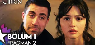 Çirkin 1.Bölüm 2. Fragmanı (Yeni Dizi)