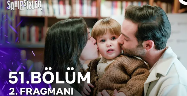 Sahipsizler 51.Bölüm 2. Fragmanı (Final)