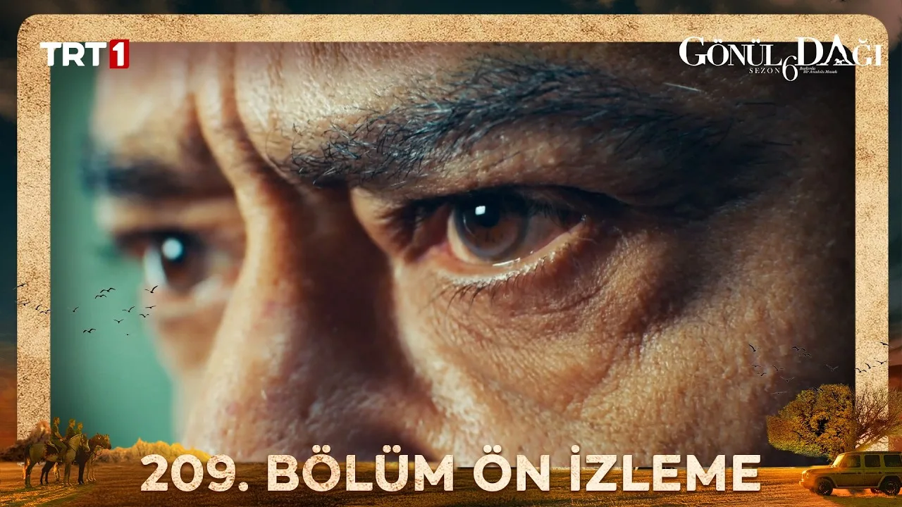 Gönül Dağı 209.Bölüm Önizleme