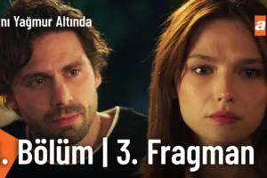 Aynı Yağmur Altında 6.Bölüm 3. Fragmanı
