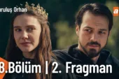 Kuruluş Orhan 18.Bölüm 2. Fragmanı
