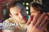 Sevdiğim Sensin 6.Bölüm Fragmanı