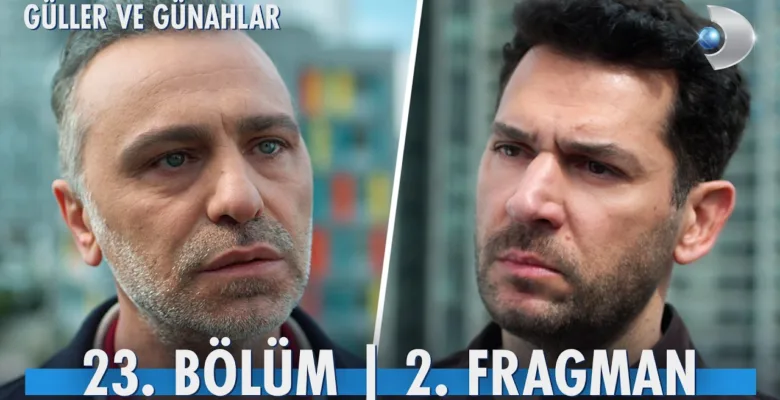 Güller ve Günahlar 23.Bölüm 2. Fragmanı