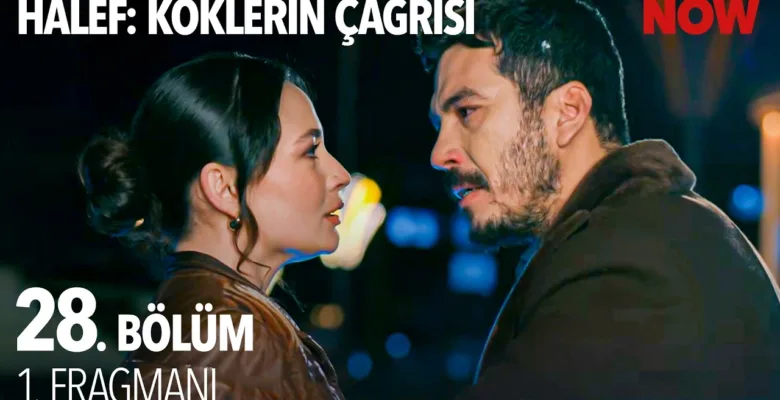 Halef: Köklerin Çağrısı 28.Bölüm Fragmanı