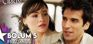 Çirkin 5.Bölüm Fragmanı