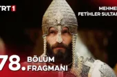Mehmed Fetihler Sultanı 78.Bölüm Fragmanı