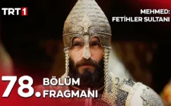 Mehmed Fetihler Sultanı 78.Bölüm Fragmanı