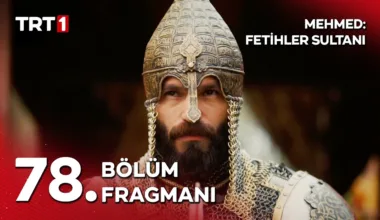 Mehmed Fetihler Sultanı 78.Bölüm Fragmanı