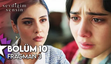 Sevdiğim Sensin 10.Bölüm 3. Fragmanı