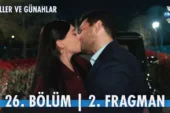 Güller ve Günahlar 26.Bölüm 2. Fragmanı