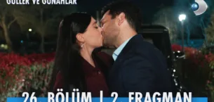 Güller ve Günahlar 26.Bölüm 2. Fragmanı