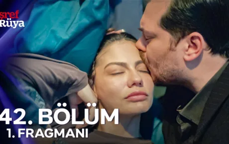 Eşref Rüya 42.Bölüm Fragmanı