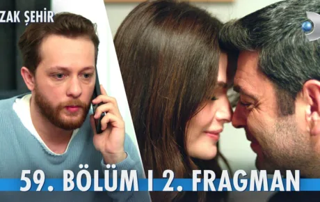 Uzak Şehir 59.Bölüm 2. Fragmanı