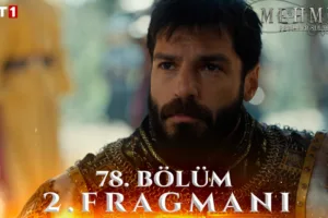 Mehmed Fetihler Sultanı 78.Bölüm 2. Fragmanı