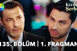 Kızılcık Şerbeti 135.Bölüm Fragmanı