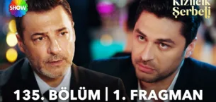Kızılcık Şerbeti 135.Bölüm Fragmanı