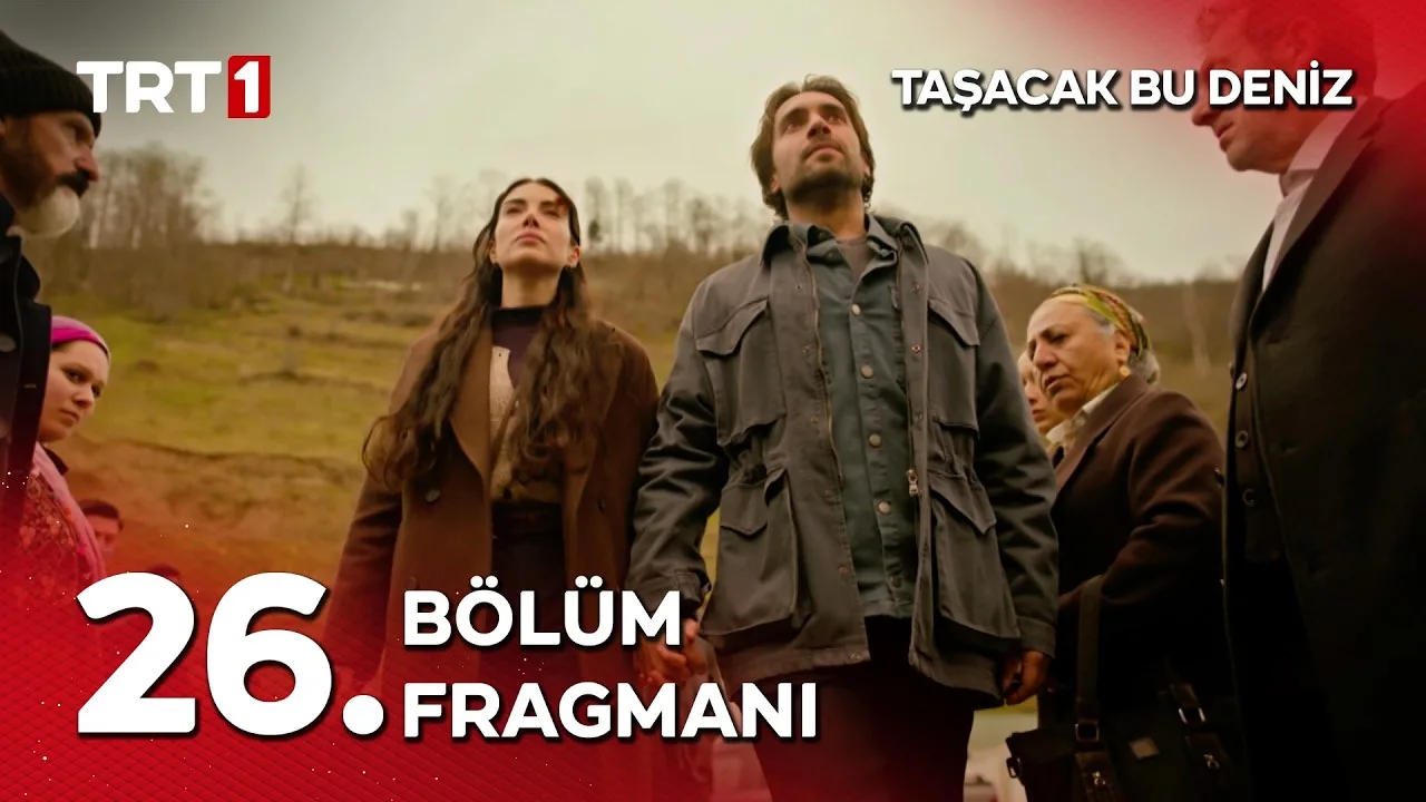 Taşacak Bu Deniz 26.Bölüm Fragmanı