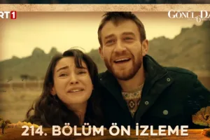 Gönül Dağı 214.Bölüm Önizleme