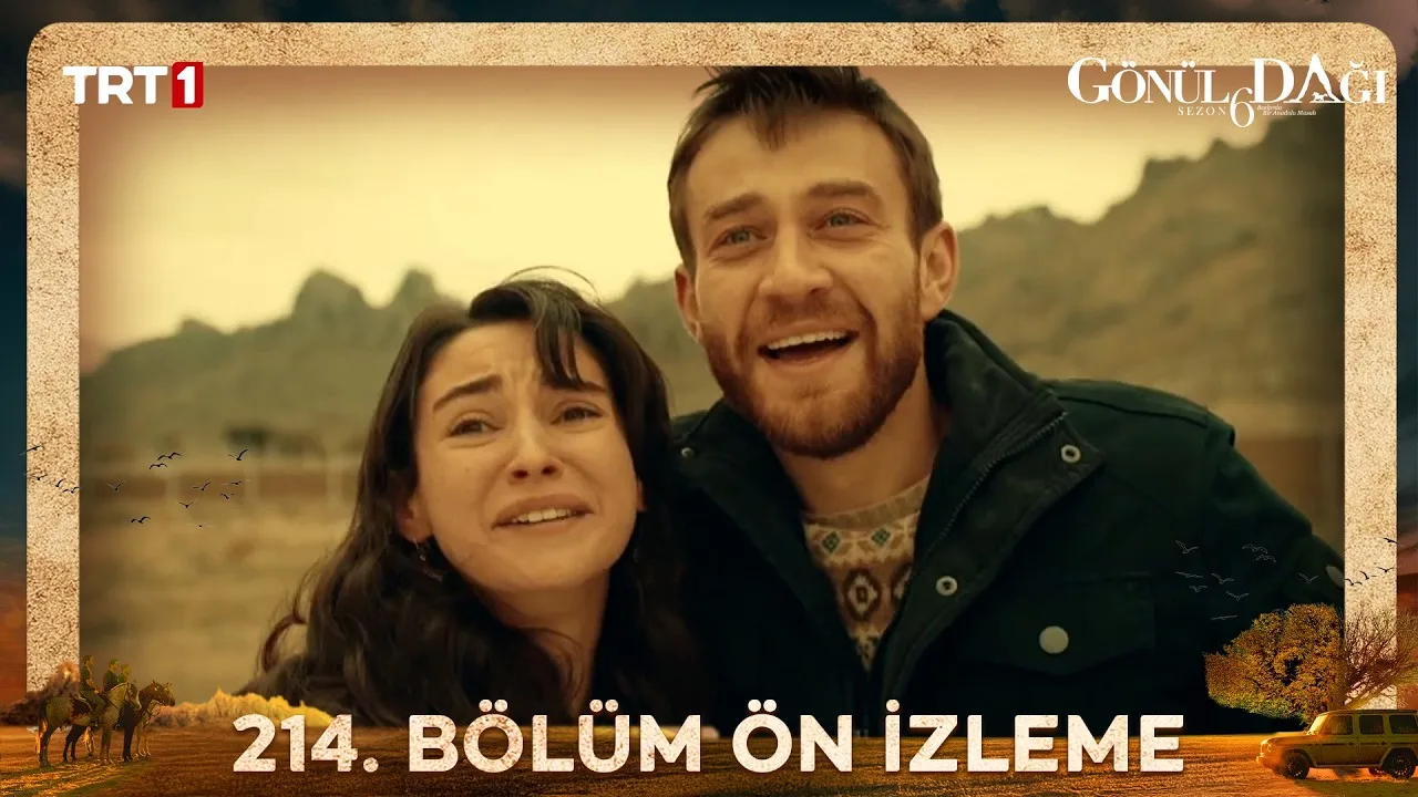 Gönül Dağı 214.Bölüm Önizleme