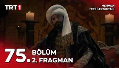 Mehmed Fetihler Sultanı 75.Bölüm 2. Fragmanı
