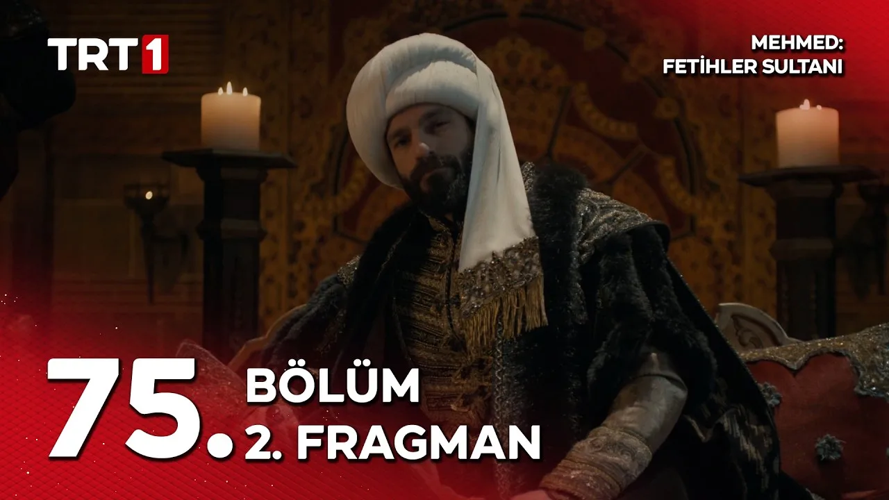 Mehmed Fetihler Sultanı 75.Bölüm 2. Fragmanı