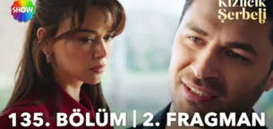 Kızılcık Şerbeti 135.Bölüm 2. Fragmanı