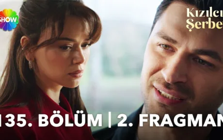 Kızılcık Şerbeti 135.Bölüm 2. Fragmanı