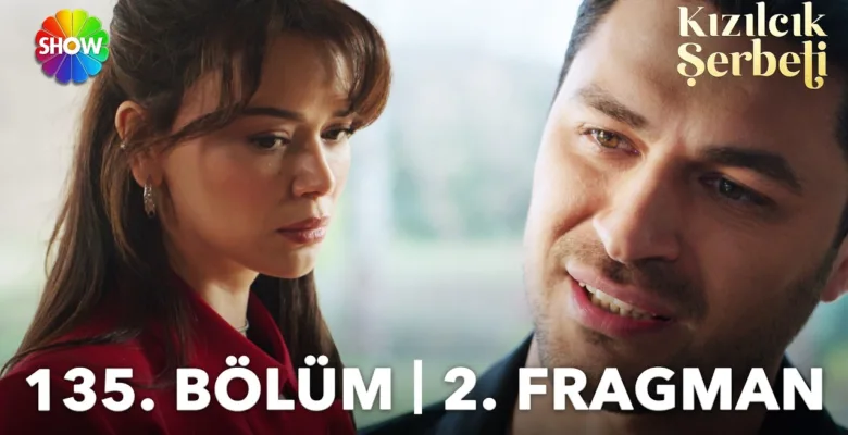 Kızılcık Şerbeti 135.Bölüm 2. Fragmanı