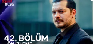 Eşref Rüya 42.Bölüm Önizleme