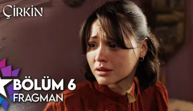 Çirkin 6.Bölüm Fragmanı