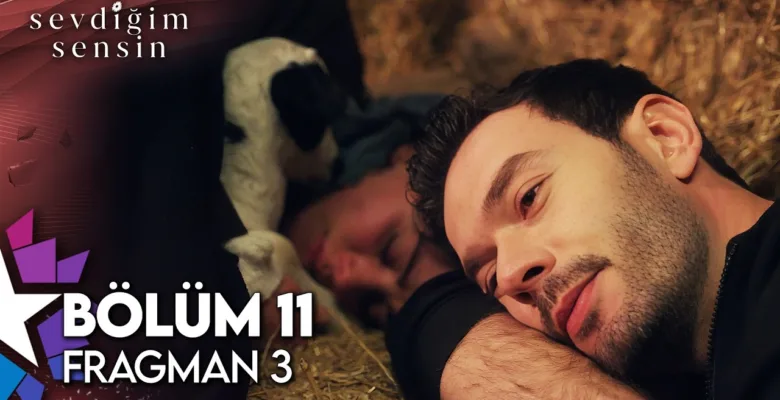 Sevdiğim Sensin 11.Bölüm 3. Fragmanı