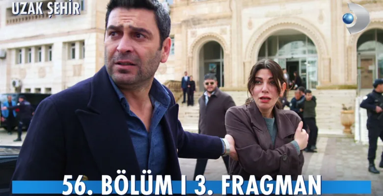 Uzak Şehir 56.Bölüm 3. Fragmanı
