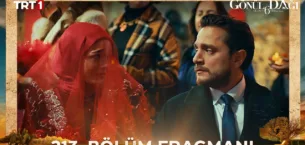 Gönül Dağı 213.Bölüm Fragmanı
