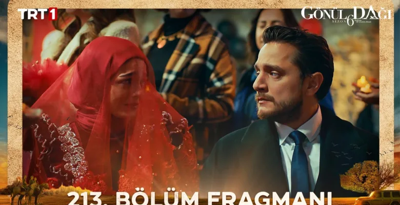 Gönül Dağı 213.Bölüm Fragmanı