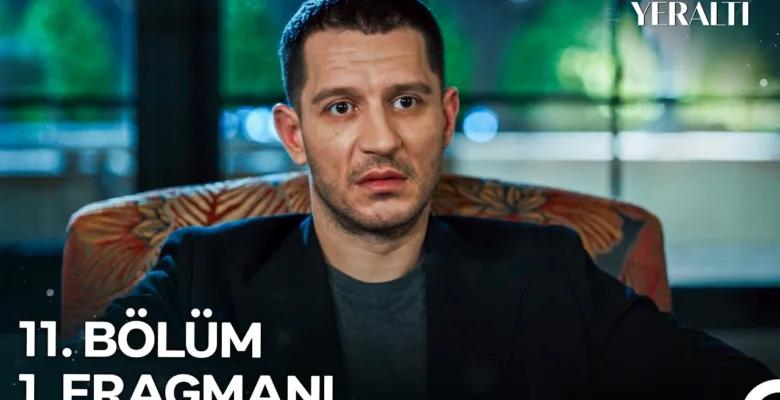 Yeraltı 11.Bölüm Fragmanı