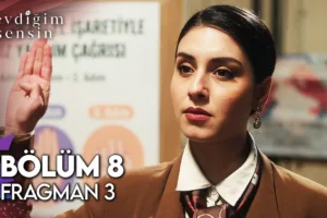 Sevdiğim Sensin 8.Bölüm 3. Fragmanı